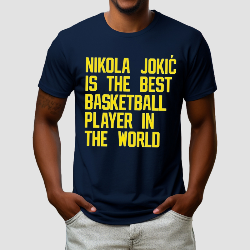 Nikola Jokic Best Basketball Player In The World Shirt