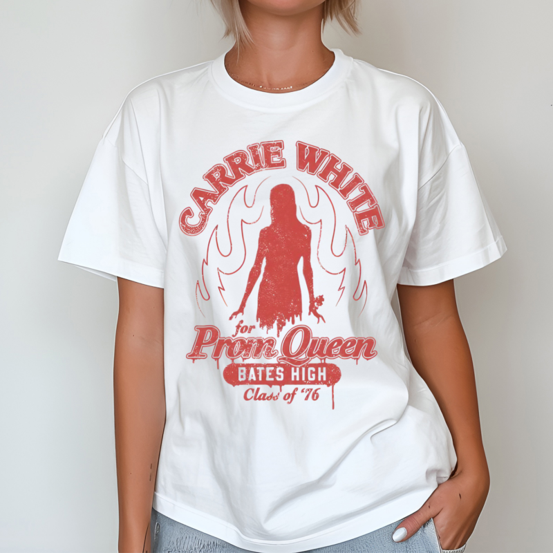 Carrie White For Prom Queen Bates High Class Of 76 Shirt