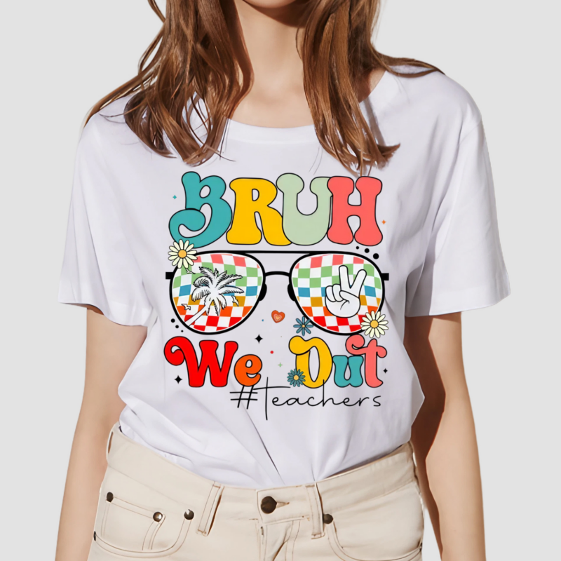 Bruh We Out Teachers Summer Teacher Shirt