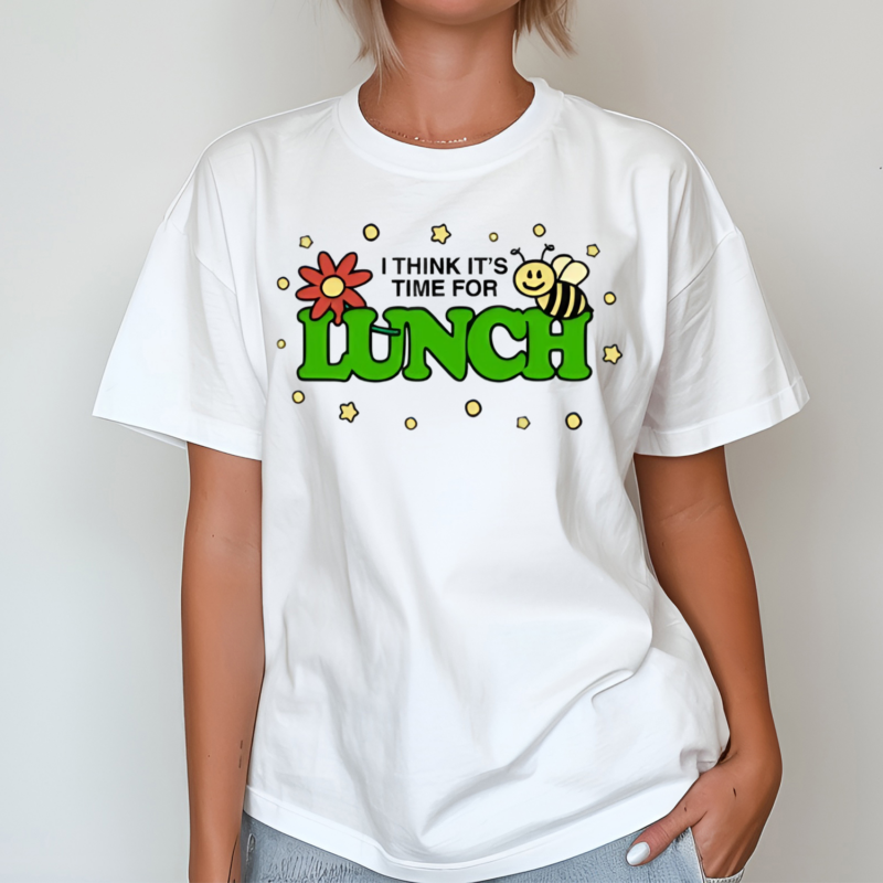 Bee I Think Its Time For Lunch Shirt