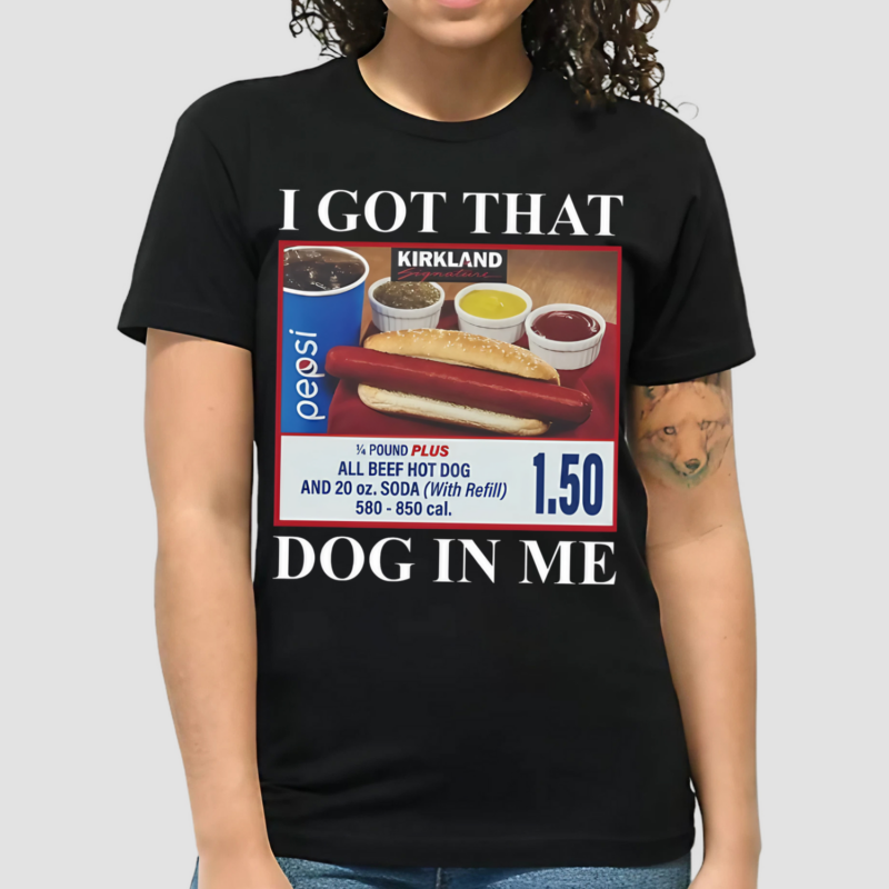 I Got That Dog In Me Shirt