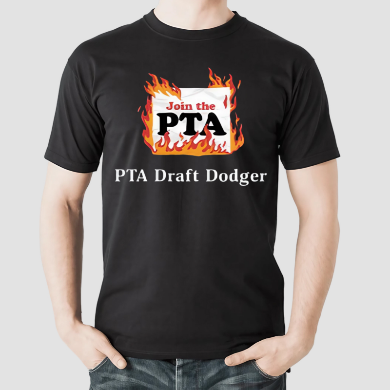 Join The Pta Pta Draft Dodger Shirt