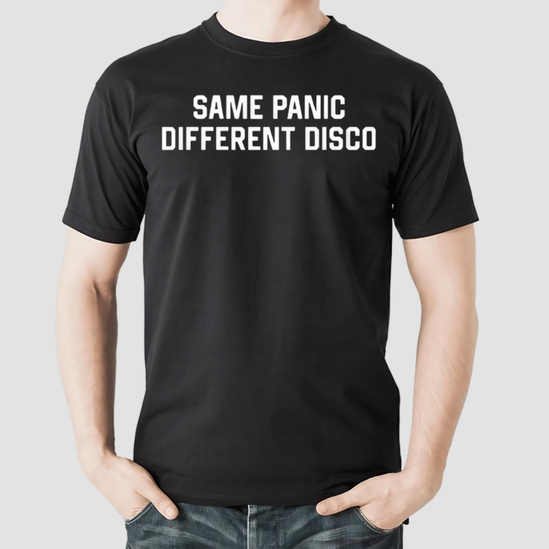 Same Panic Different Disco Shirt