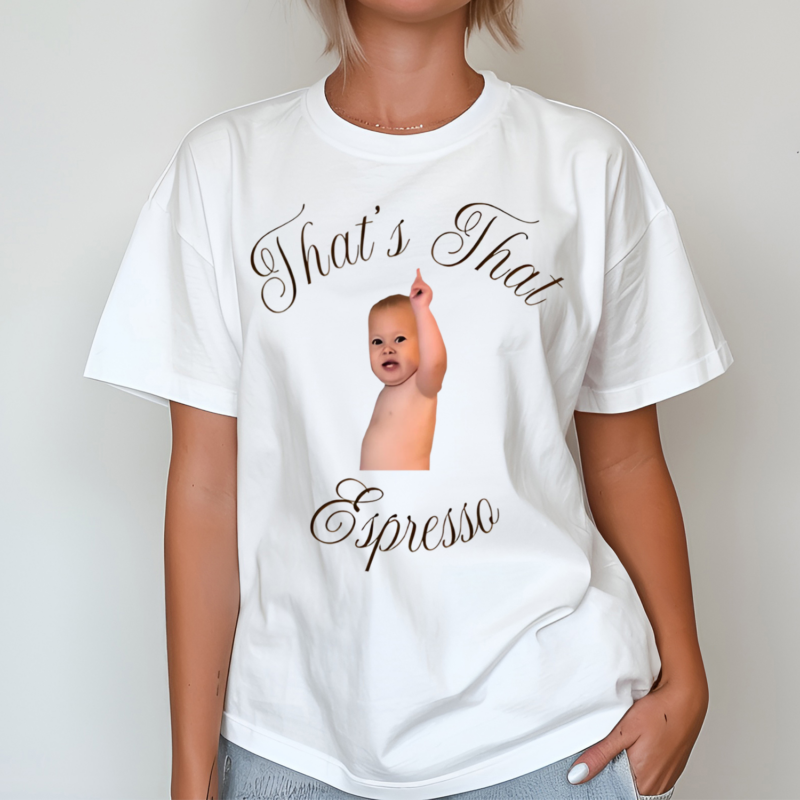 Thats That Espresso Baby Shirt