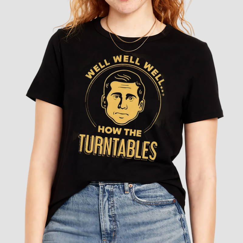 Well Well Well How The Turntables Shirt