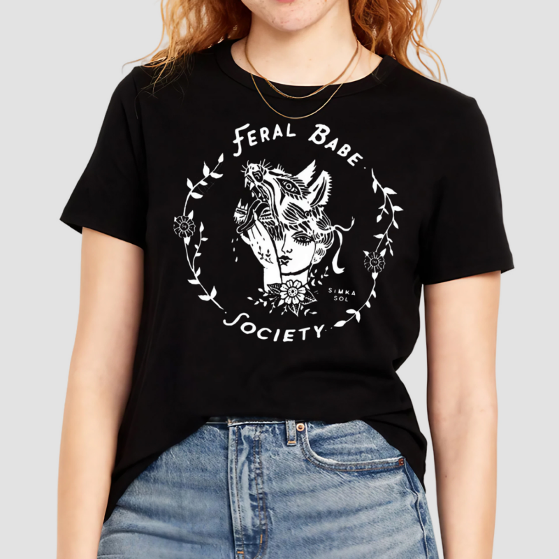 Feral Babe Society Shirt