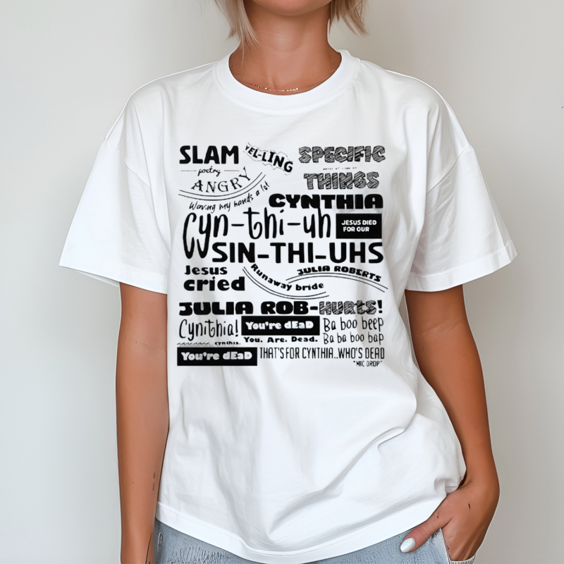 Cynthia Slam Poetry Shirt