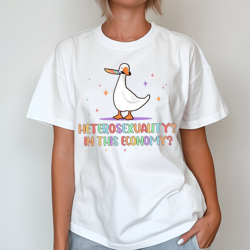 Duck Heterosexuality In This Economy Shirt