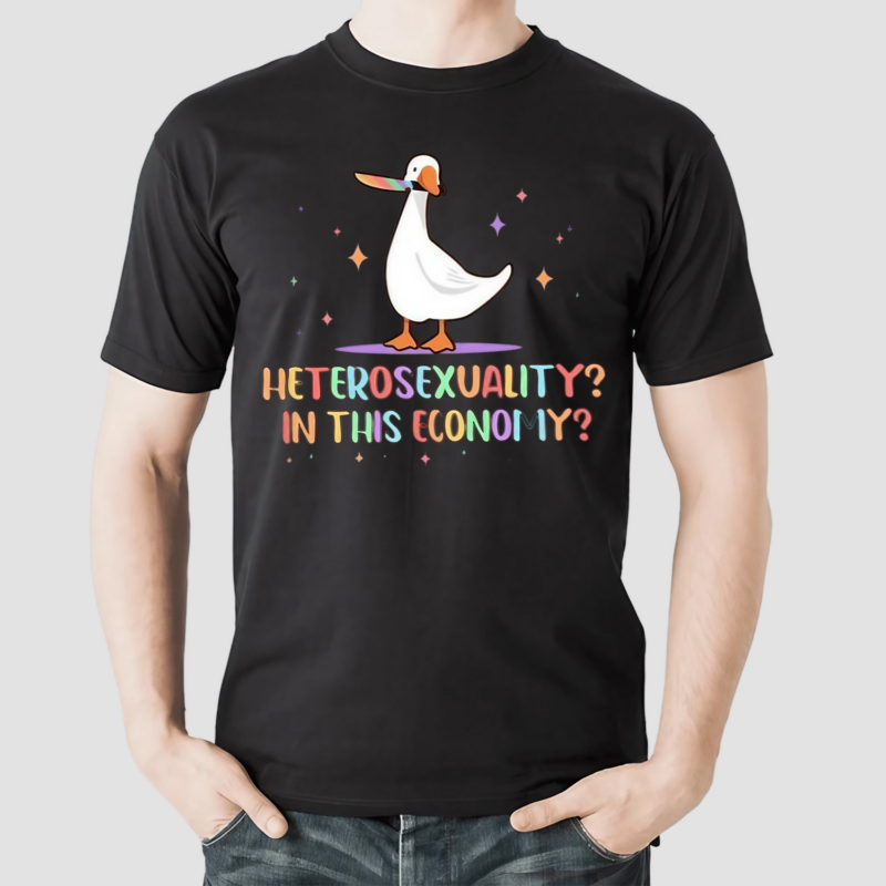 Ducks Heterosexuality In This Economy Shirt