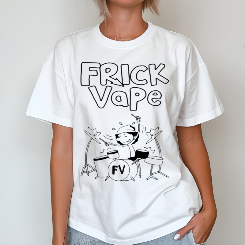 Frick Vape Drumming White Shirt