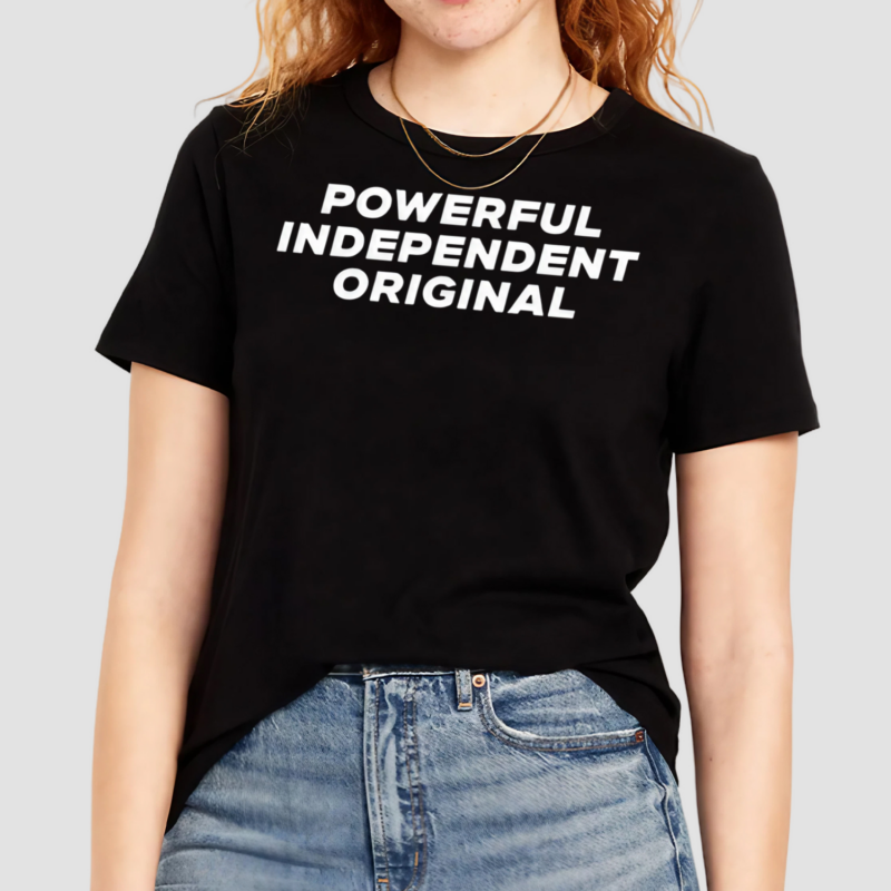 Powerful Independent Original Shirt