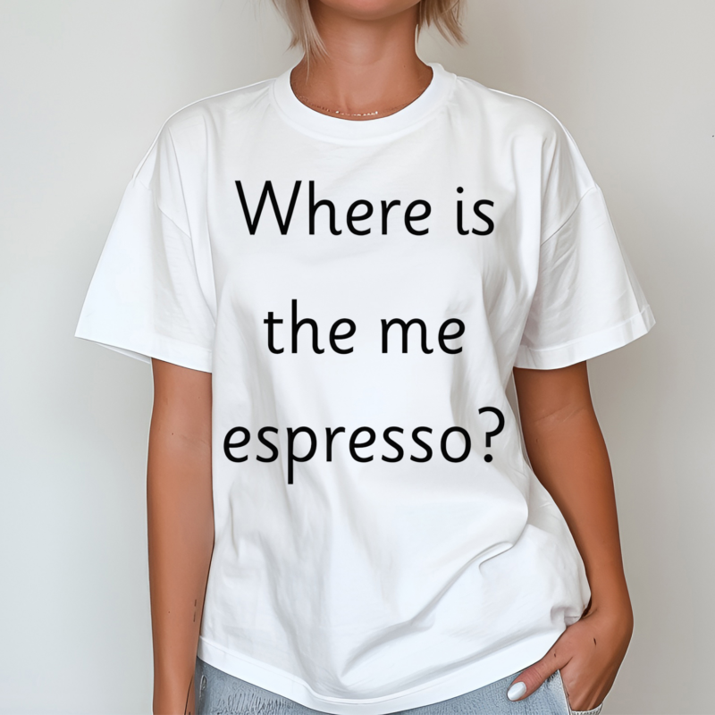 Where Is The Me Espresso Shirt