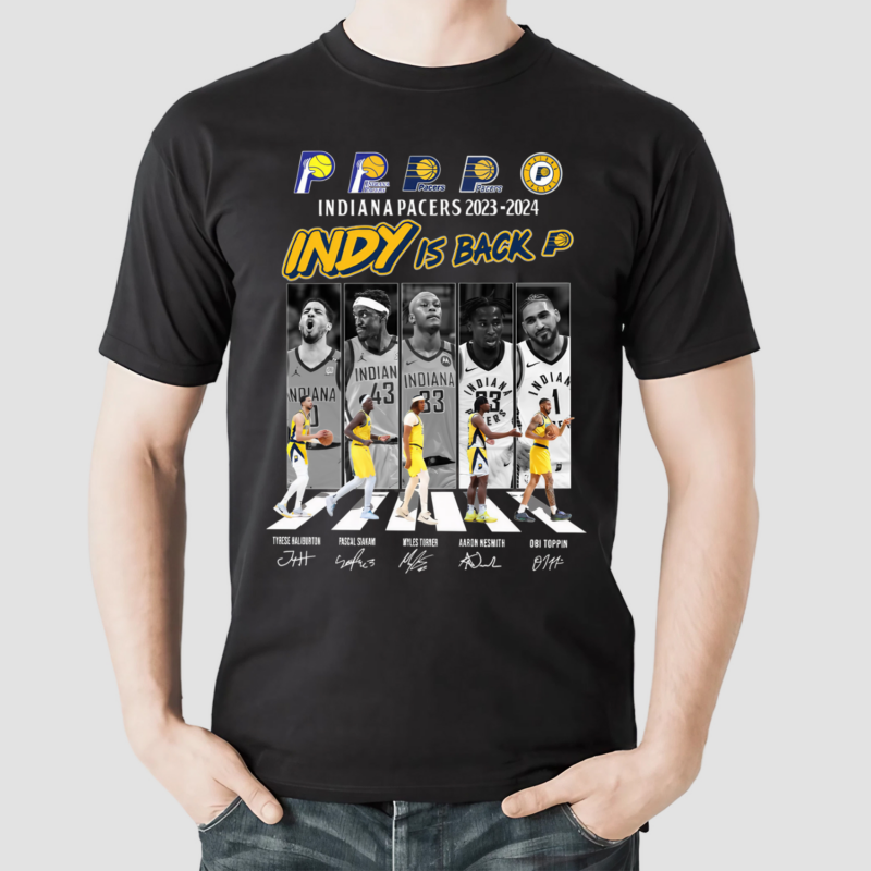 Pacers 2023 2024 Indy Is Back P Shirt