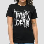 Twink Death Metal Shirt