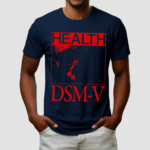 Deathwishinc Health DsmV Demigods You Will Love Each Other Shirt