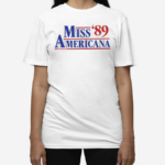 Miss Americana 89 Shirt