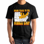 Bring Peace To The Middle East Usa Map Shirt