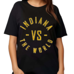 Indiana Vs The World Shirt