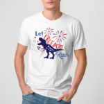 Dinosaur Let Freedom Rawr Teacher Shirt