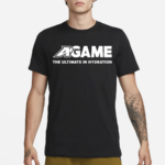 Getcha Swaller Wearing A-Game The Ultimate In Hydration Shirt