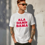 Ala Damn Bama Shirt