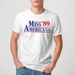 Miss Americana 89 Shirt