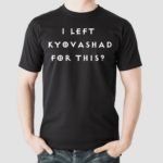 Elon Musk Wearing I Left Kyovashad For This Shirt