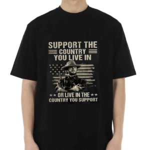 Clint Eastwood Support The Country You Live In or Live In The Country You Support 2024 Shirt