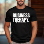 Business Therapy Finesse Mentality 2024 Shirt