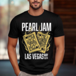 Pearl Jam Tour Las Vegas May 18 2024 Shirt