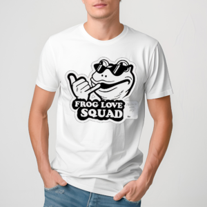Frog Love Squad Have A Nice Day Shirt