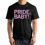 PRIDE BABY Shirt