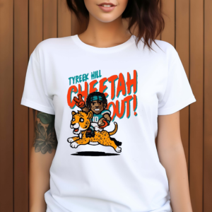Tyreek Hill Cheetah Out Women Shirt