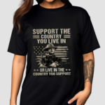 Clint Eastwood Support The Country You Live In or Live In The Country You Support 2024 Shirt