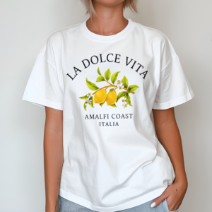 Awesome Amalfi Coast La Dolce Vita Shirt