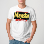 Mayslar Bizim Shirt