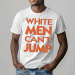 Robert Griffin Iii White Men Cant Jump Shirt