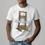 Sillyteestudio Backshots Here Shirt