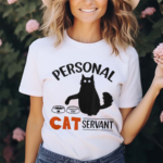 Personal Cat Servant 2024 Shirt