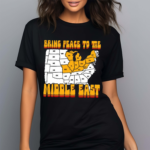 Bring Peace To The Middle East Usa Map Shirt