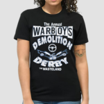 The Annual Warboys Demolition Derby Shirt