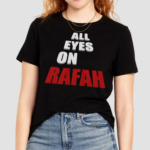 All Eyes On Rafah Rafah On Fire Palestinian Shirt