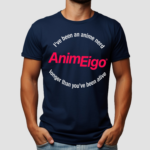 I’ve Been An Anime Nerd Animeigo Longer Than You’ve Been Alive Shirt