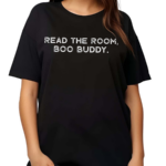 Read The Room Boo Buddy 2024 Shirt