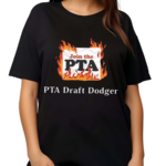 Join The Pta Pta Draft Dodger Shirt