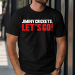 Jiminy Crickets Let’s Go 2024 Shirt