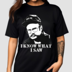 Henry I Know What I Saw 2024 Shirt