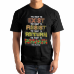 The Right To Exist Resist Return Remain Free Palestine Shirt