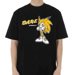 Sonic Dare Im Workin On It 2024 Shirt