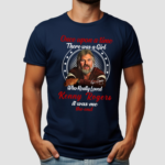 Once Upon A Time There Was A Girl Who Really Loved Kenny Rogers Shirt